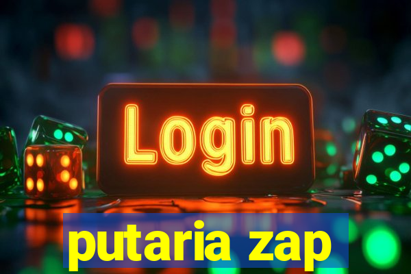 putaria zap