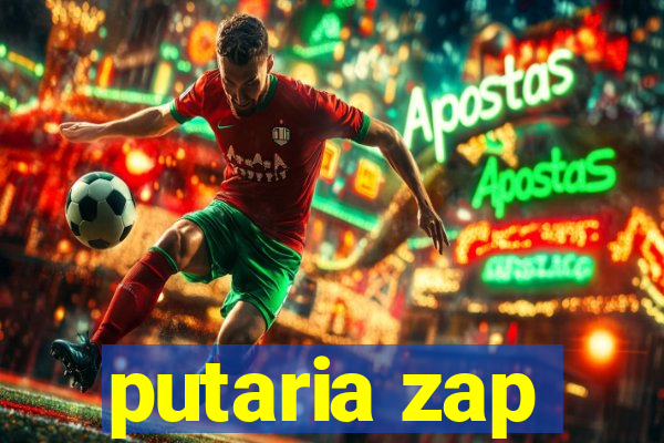 putaria zap