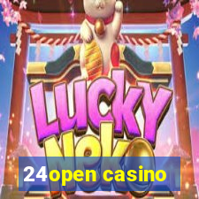 24open casino