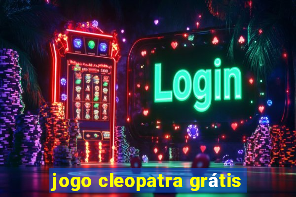 jogo cleopatra grátis