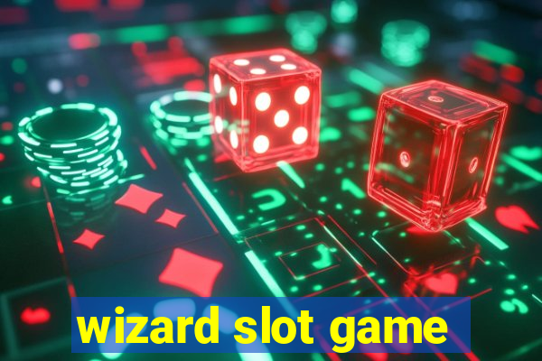 wizard slot game