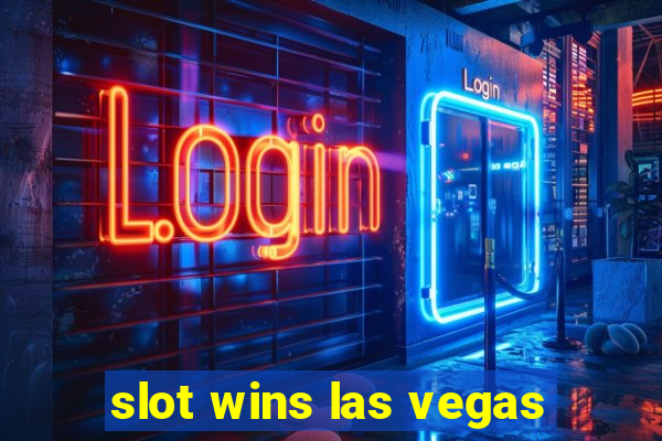 slot wins las vegas