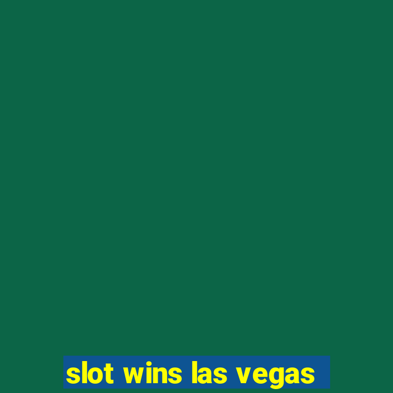 slot wins las vegas