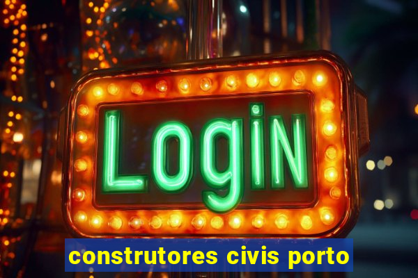 construtores civis porto