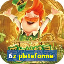 6z plataforma