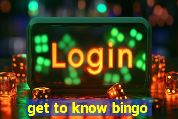 get to know bingo