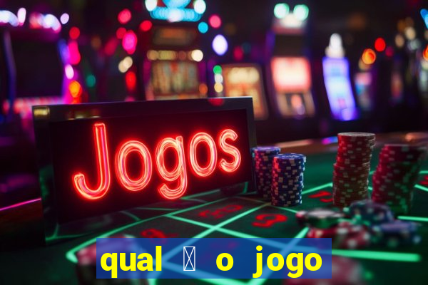 qual 茅 o jogo de c****