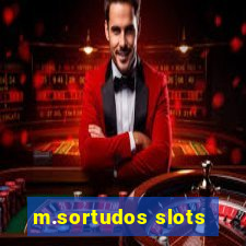 m.sortudos slots