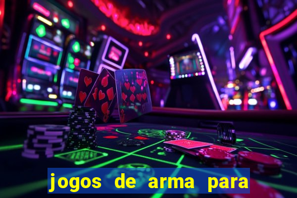 jogos de arma para pc fraco