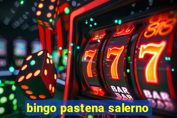 bingo pastena salerno