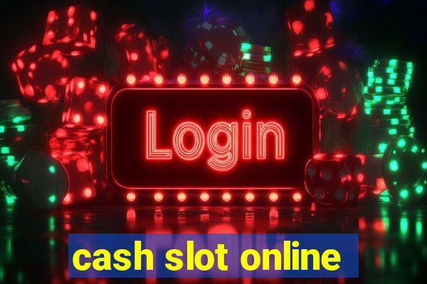 cash slot online