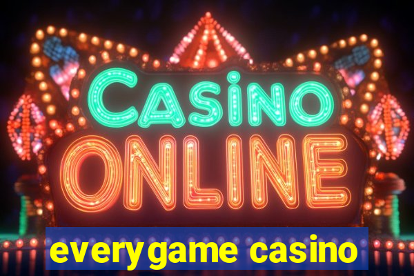 everygame casino