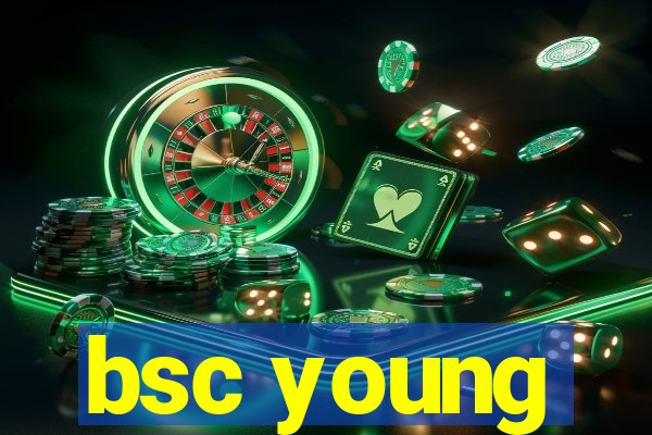 bsc young