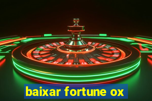 baixar fortune ox