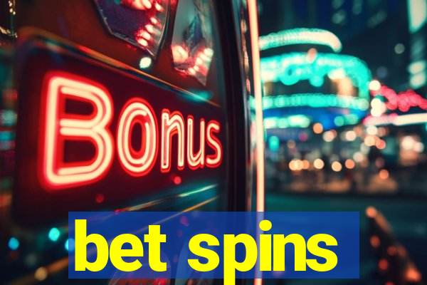 bet spins