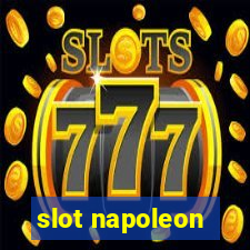 slot napoleon