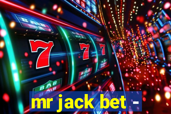 mr jack bet -