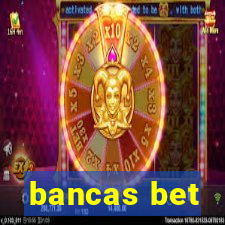 bancas bet