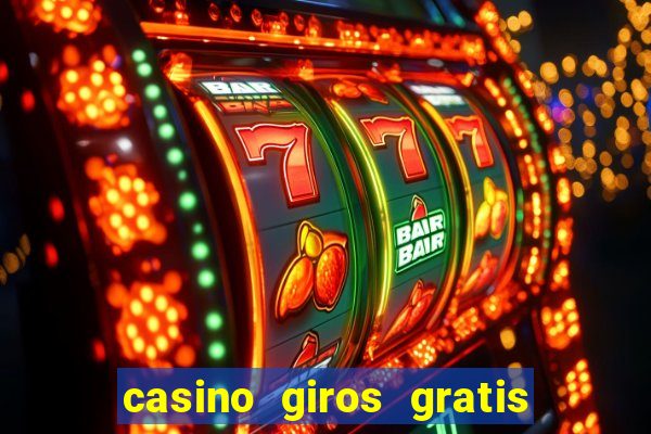 casino giros gratis sem deposito