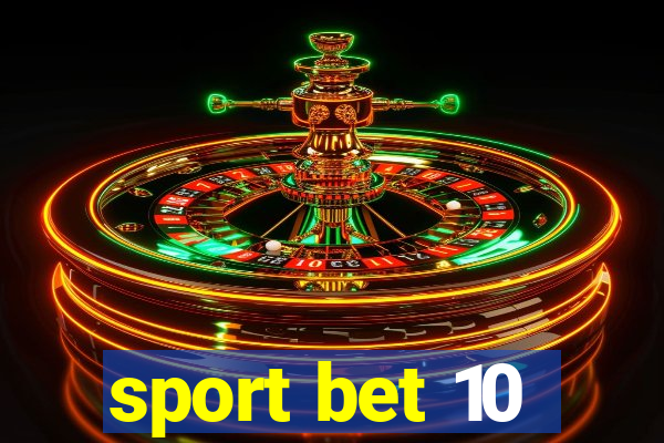 sport bet 10