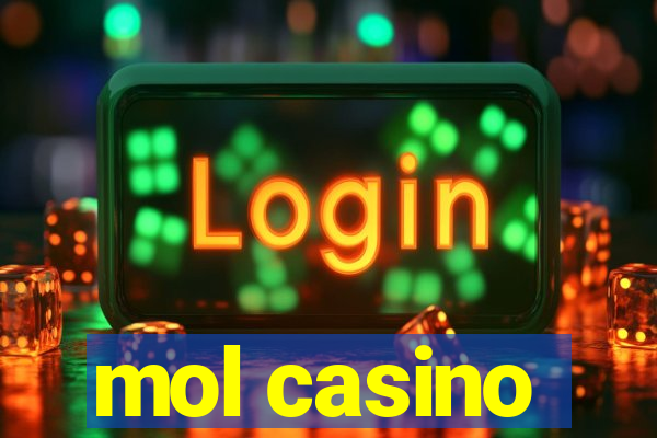 mol casino