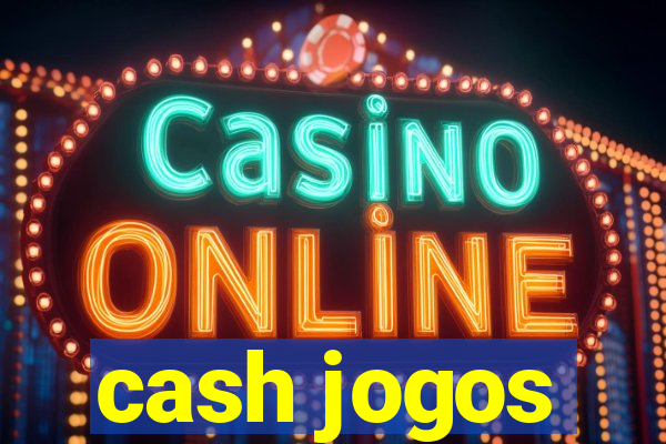 cash jogos