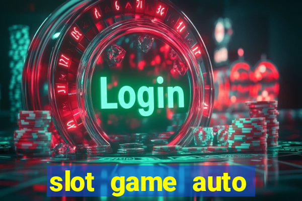 slot game auto true wallet