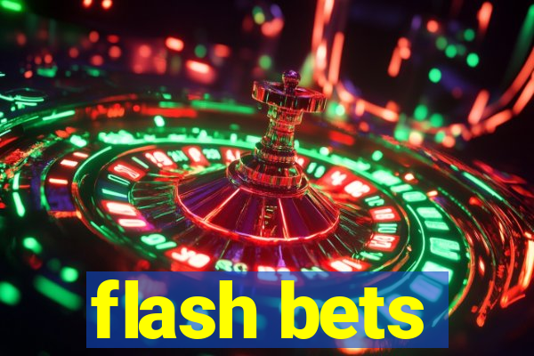 flash bets