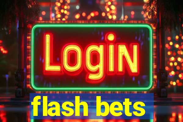 flash bets