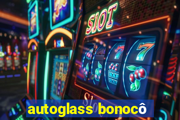 autoglass bonocô