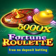 free no deposit betting