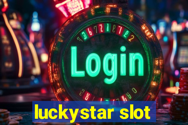 luckystar slot