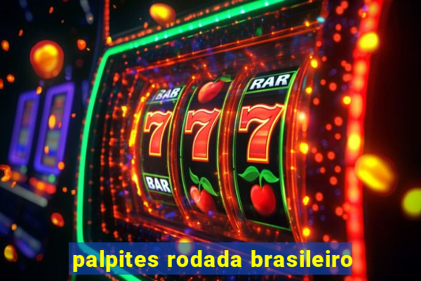 palpites rodada brasileiro