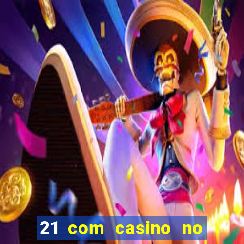 21 com casino no deposit bonus