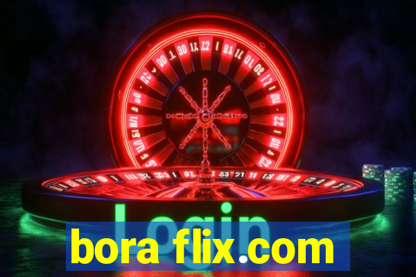 bora flix.com