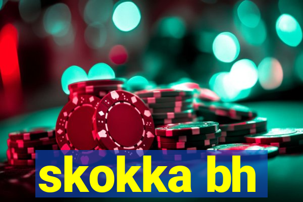 skokka bh