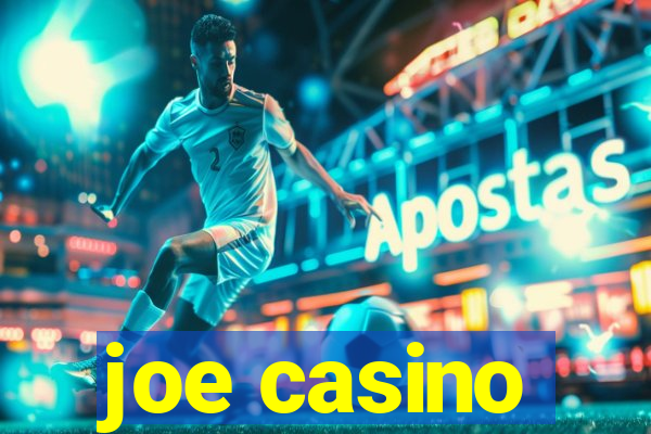 joe casino