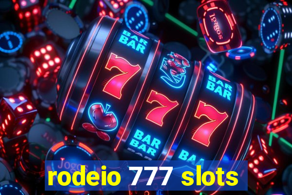 rodeio 777 slots