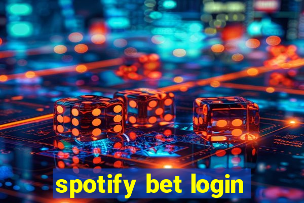 spotify bet login