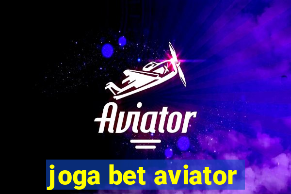 joga bet aviator