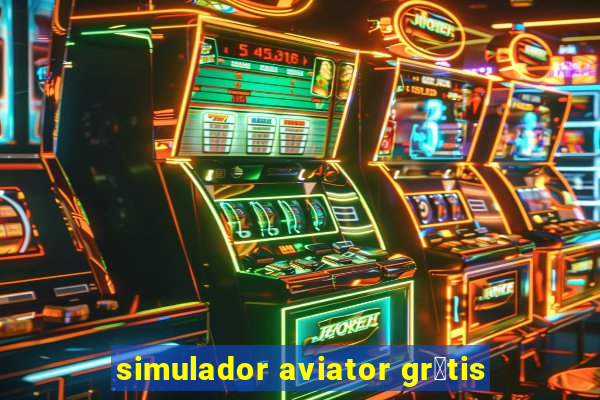 simulador aviator gr谩tis