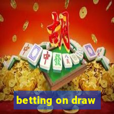 betting on draw