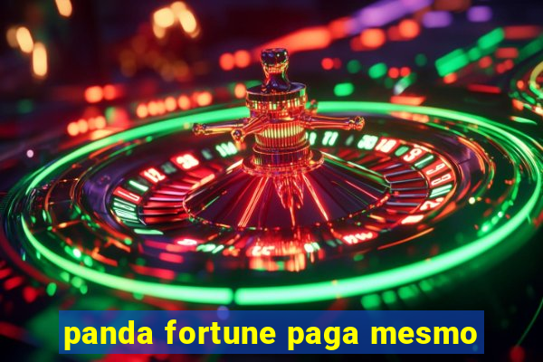 panda fortune paga mesmo