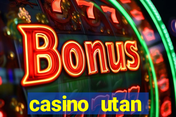 casino utan spelpaus i mobilen