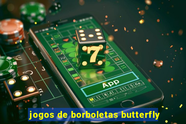 jogos de borboletas butterfly