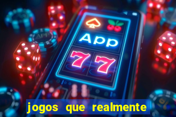 jogos que realmente pagam sem deposito