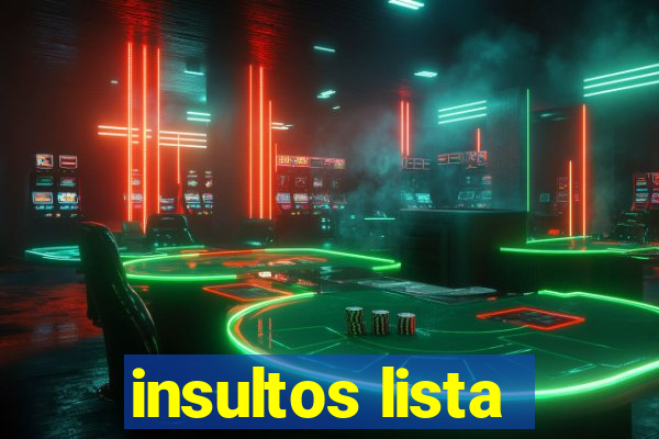 insultos lista