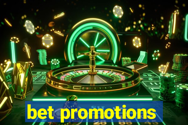 bet promotions