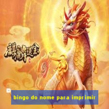 bingo do nome para imprimir