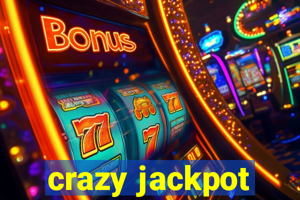 crazy jackpot